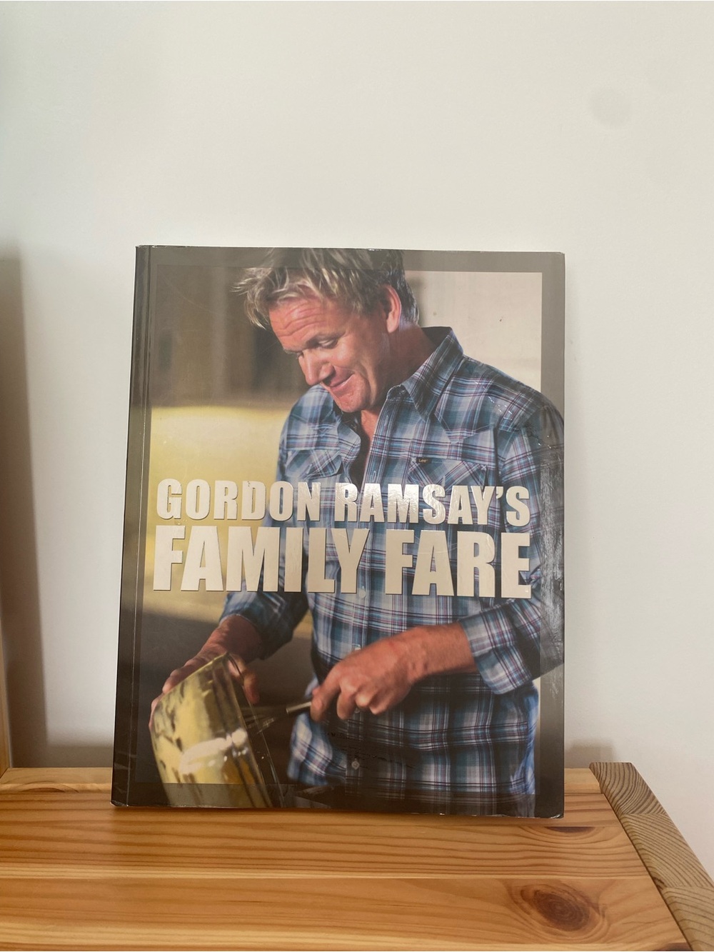 Gordon Ramsay’s Family Fare — Vintage Cookbook